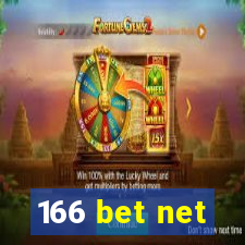 166 bet net